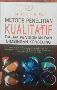 METODE PENELITIAN KUALITATIF DALAM PENDIDIKAN DAN BIMBINGAN KONSELING