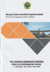 MODUL: DOKUMENTASI KEPERAWATAN