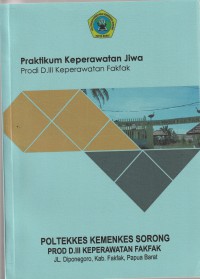 MODUL : PRAKTIKUM KEPERAWATAN JIWA