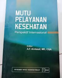 MUTU PELAYANAN KESEHATAN :Perspektif Internasional