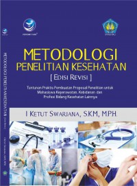 METODOLOGI PENELITIAN KESEHATAN (EDISI REVISI)