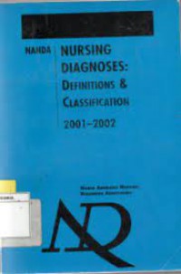 NURSING DIAGNOSES : DEFINITIONS & CLASSIFICATION 2001 - 2002