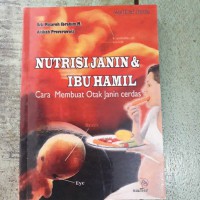 NUTRISI JANIN & IBU HAMIL CARA MEMBUAT OTAK JANIN CERDAS