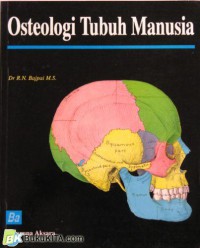 OSTEOLOGI TUBUH MANUSIA