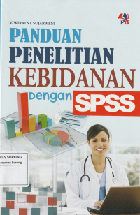 PANDUAN PENELITIAN KEBIDANAN DENGAN SPSS