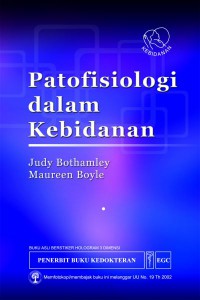 PATOFISIOLOGI DALAM KEBIDANAN