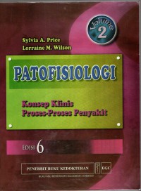 PATOFISIOLOGI :KONSEP KLINIS PROSES-PROSES PENYAKIT,VOL 2