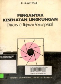 PENGANTAR KESEHATAN LINGKUNGAN dimensi dan tinjauan konseptual