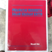 PERAWATAN PENDERITA DALAM KEADAAN KRITIS