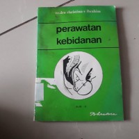 PERAWATAN KEBIDANAN JILID 2