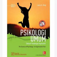 PSIKOLOGI UMUM : SEBUAH PANDANGAN APRESIATIF  EDISI 3 ; Buku 1