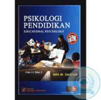 PSIKOLOGI PENDIDIKAN  : EDUCATIONAL PSYCHOLOGY BUKU 1-2