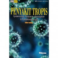 PENYAKIT TROPIS : Epidemiologi, Penularan, Pencegahan & Pemberantasannya