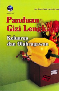 Panduan Gizi Lengkap Keluarga dan Olahragawan