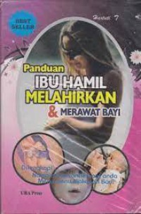 Panduan Ibu Hamil Melahirkan dan merawat Bayi