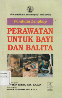 PANDUAN LENGKAP : PERAWATAN UNTUK BAYI DAN BALITA