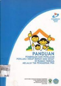 Panduan pembinaan dan Penilaian perilaku hidup bersih dan sehat