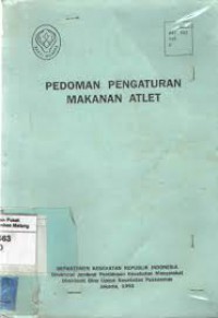 Pedoman Pengaturan Makanan Atlet