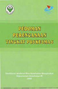 Pedoman Perencanaan Tingkat Puskesmas