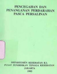 Pencegahan dan penanganan pendarahan pasca persalinan