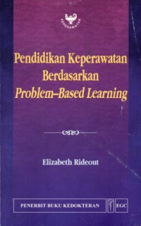 PENDIDIKAN KEPERAWATAN BERDASARKAN PROBLEM-BASED LEARNING