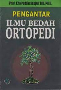 Pengantar Ilmu Bedah ORTOPEDI