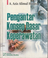 Pengantar Konsep Dasar Keperawatan