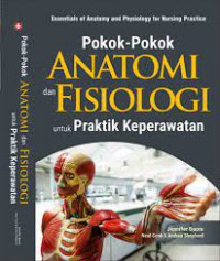 Pokok-Pokok Anatomi dan Fisiologi untuk Praktik Keperawatan