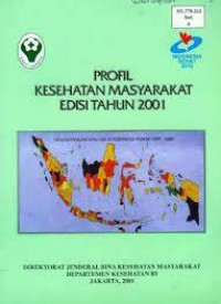 Profil Kesehatan masyarakat edisi Tahun 2001