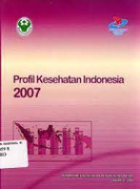 Profil kesehatan Indonesia 2007