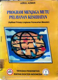 Program Menjaga Mutu Pelayanan Kesehatan