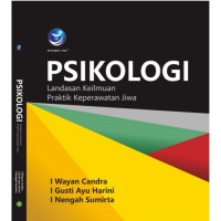Psikologi Landasan Keilmuan Prakrik Keperawatan Jiwa
