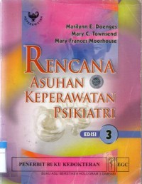 RENCANA ASUHAN KEPERAWATAN PSIKIATRI