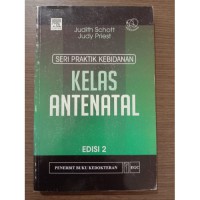 SERI PRAKTIK KEBIDANAN : KELAS ANTENATAL