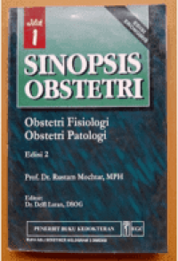 SINOPSIS OBSTETRI =Obstetri Fisiologi, Obstetri Patologi