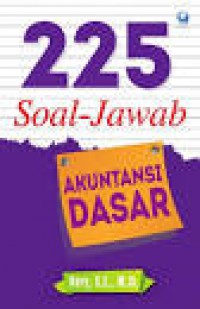 225 SOAL-JAWAB : AKUTANSI DASAR