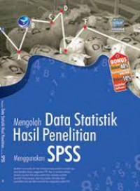 MENGOLAH DATA STATISTIK HASIL PENELITIAN MENGGUNAKAN SPSS