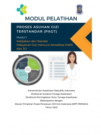 MODUL PELATIHAN PROSES ASUHAN GIZI TERSTANDAR
(PAGT)