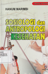 Sosiologi dan Antropologi Kesehatan