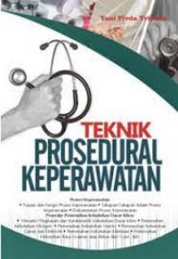 TEKNIK PROSEDURAL KEPERAWATAN