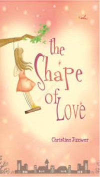 The Shape Of Love