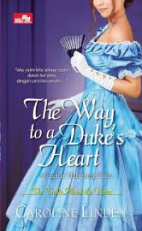 The Way to a Duke's Heart merebut hati sang duke
