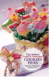 Tips Sukses Usaha Pembuatan Cookies Hias