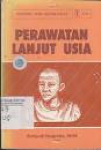 PERAWATAN USIA LANJUT