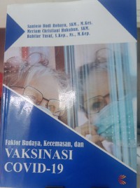 Faktor Budaya, Kecemasan, dan VAKSINASI COVID-19