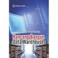 RANCANG BANGUN DATA WAREHOUSE