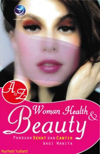 WOMAN HEALTH BEAUTY PANDAUN SEHAT DAN CANTIK BAGI WANITA