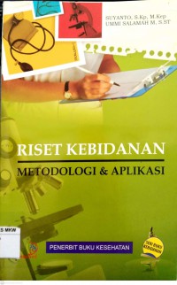 RISET KEBIDANAN METODOLOGI & APLIKASI