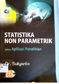 STATISTIKA NON PARAMETRIK DALAM APLIKASI PENELITIAN