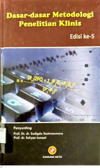 DASAR-DASAR METODOLOGI PENELITIAN KLINIS Edisi ke 5